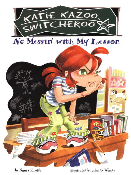 Title details for No Messin' with My Lesson by Nancy Krulik - Available